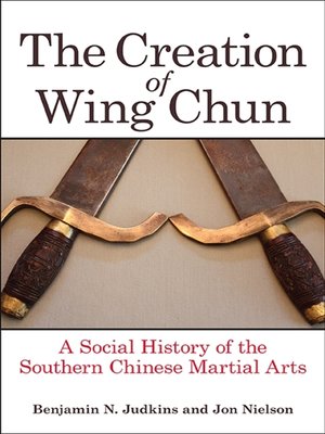 cover image of The Creation of Wing Chun